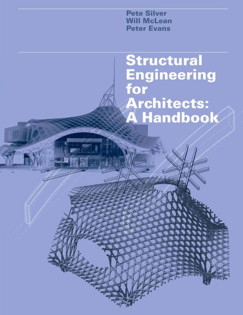 Structural engineering for architects : a handbook by Evans, Peter; McLean, William Silver, Pete 2