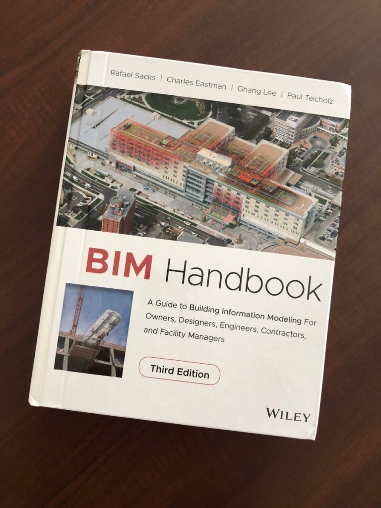 BIM Handbook by Rafael Sacks, Chuck Eastman, Ghang Lee, Paul Teicholz, 3rd Edition, [2018] 2