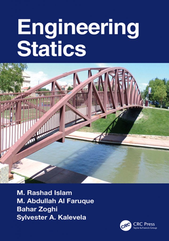[2021] Engineering Statics by M. Rashad Islam, Md Abdullah Al Faruque, Farmingdale Sylvester A. Kalevela Colorado 13