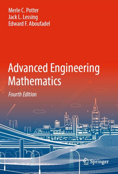 2019 Advanced Engineering Mathematics (4th edition) Potter, Merle C., Lessing, Jack, Aboufadel, Edward F. 3