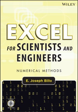 Excel for Scientists and Engineers: Numerical Methods Book by E. Joseph Billo 2