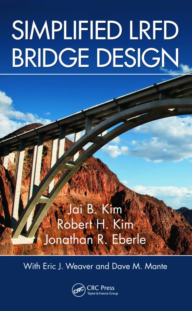 Simplified LRFD Bridge Design By Jai B. Kim, Robert H. Kim, Jonathan Eberle 4