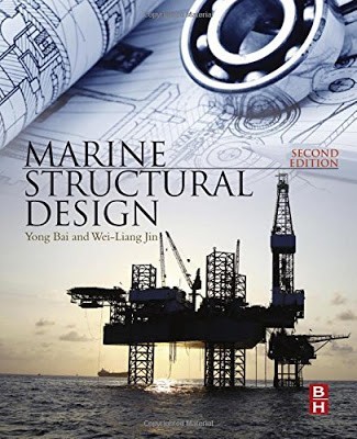 Marine Structural Design 2nd Edition by Yong Bai Wei-Liang Jin 2
