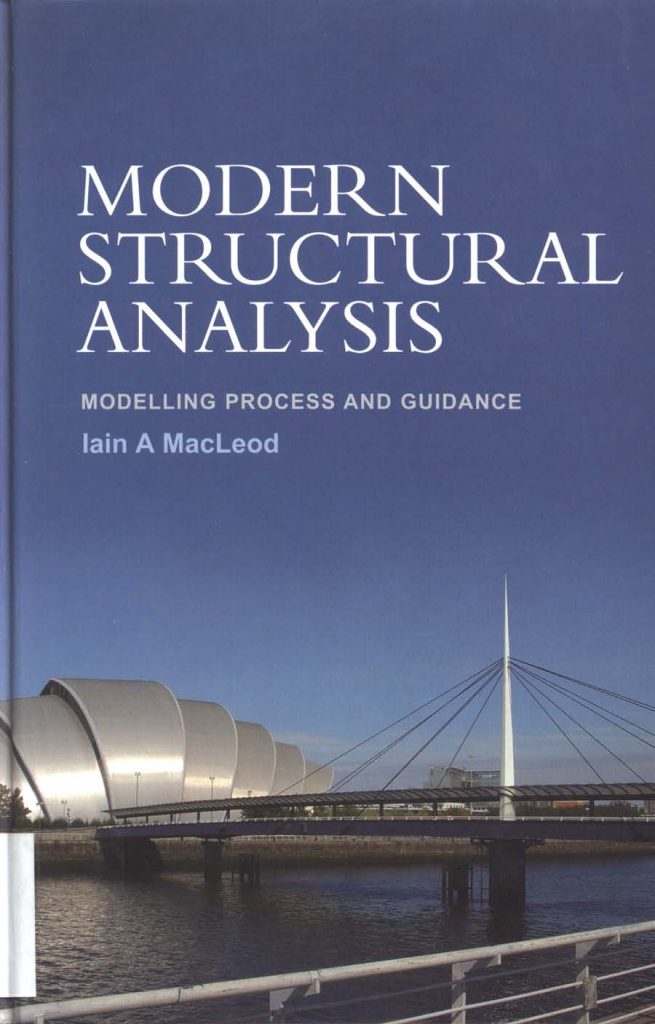 Modern structural analysis: Modelling process and guidance by Iain A. MacLeod 7