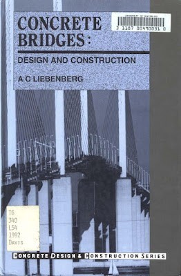 Concrete Bridges: Design and Construction A C Liebenberg, 2