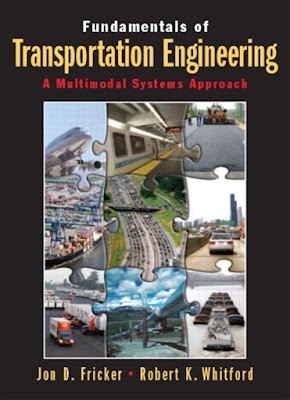 Fundamentals of Transportation Engineering Jon D. Fricker 2