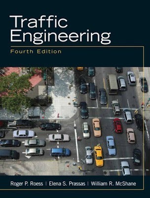 civil High way Traffic Engineering, 4th Edition Roger Roess, 2