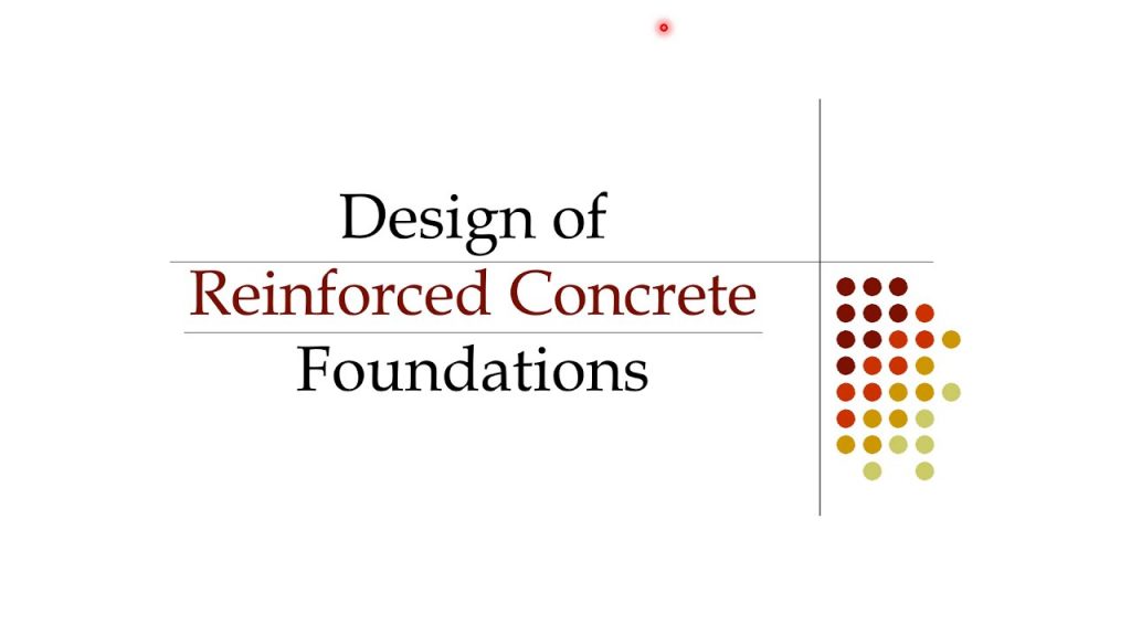 Design of Reinforced Concrete Foundations | Part 1 2
