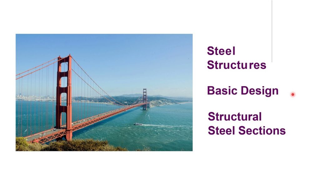 Lecture 3 Steel Structures, LRFD & ASD Methods | Part 1 of 4 2