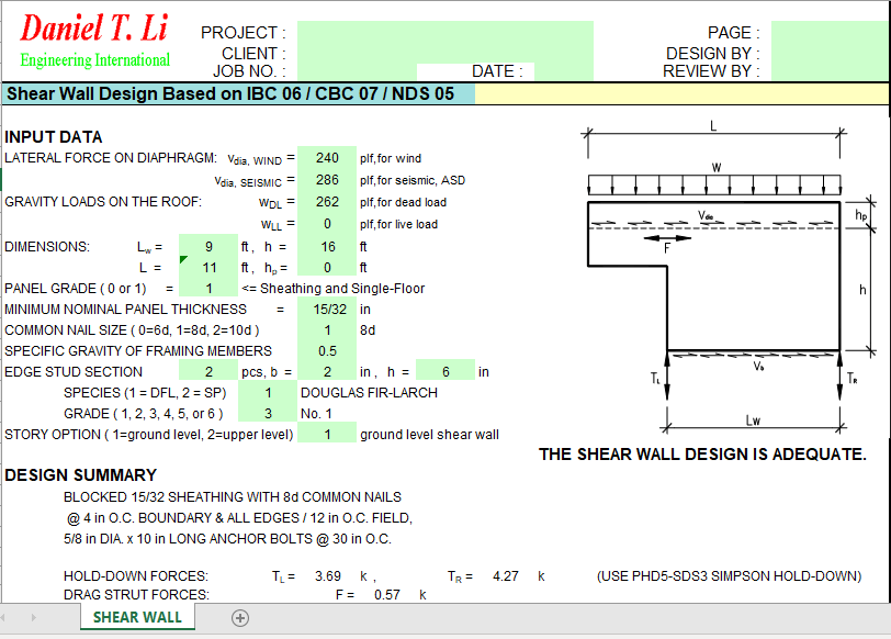 Shear Wall Design Based on IBC 06 / CBC 07 / NDS 05 2
