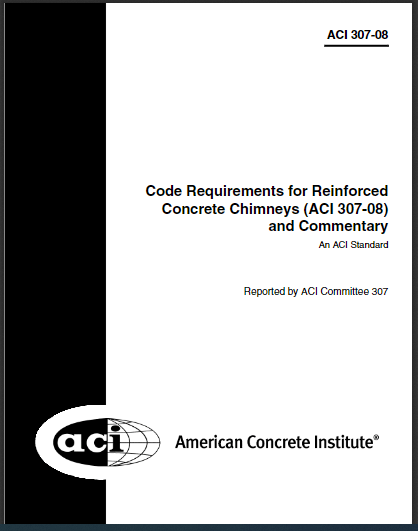 Code Requirements for Reinforced Concrete Chimneys (ACI 307-08) and Commentary 2