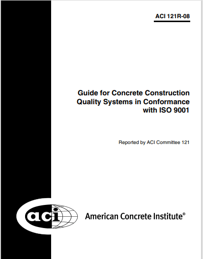 Guide for Concrete Construction Quality Systems in Conformance with ISO 9001 2