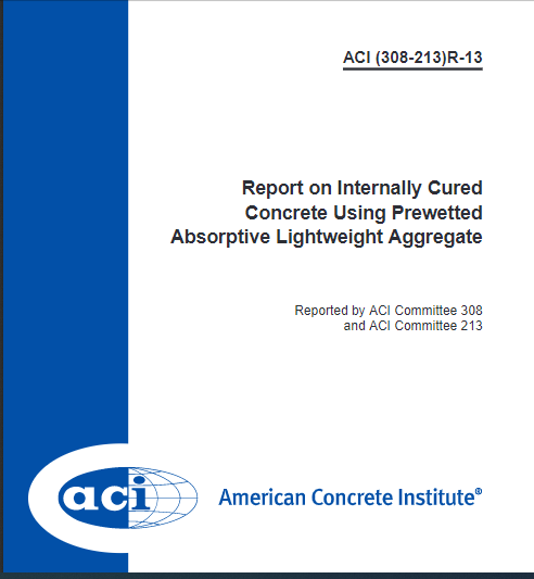 Report on Internally Cured Concrete Using Prewetted Absorptive Lightweight Aggregate 1