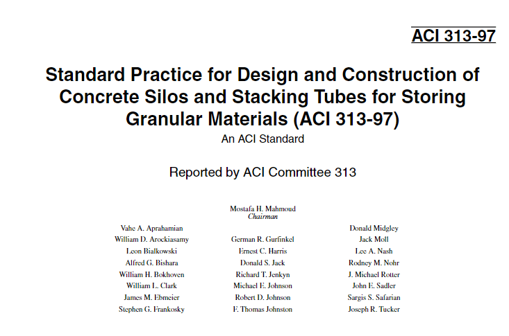Standard Practice for Design and Construction of Concrete Silos and Stacking Tubes for Storing Granular Materials (ACI 313-97) 2