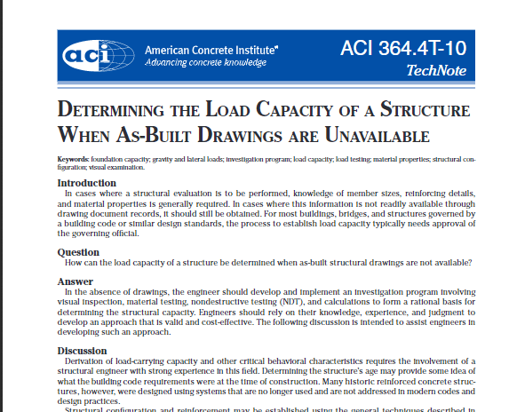 Determining the Load Capacity of a Structure When As-Built Drawings Are Unavailable (ACI 364.4T-10) 2