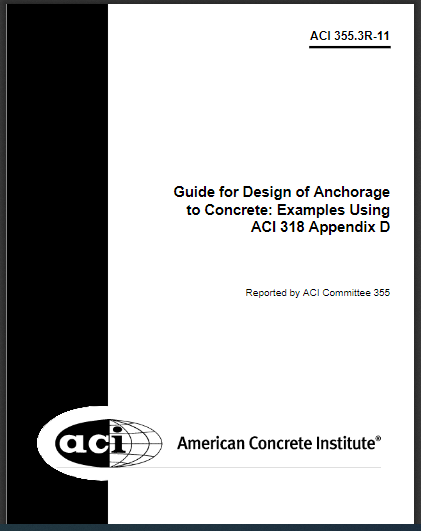 Guide for Design of Anchorage to Concrete: Examples Using ACI 318 Appendix D 2