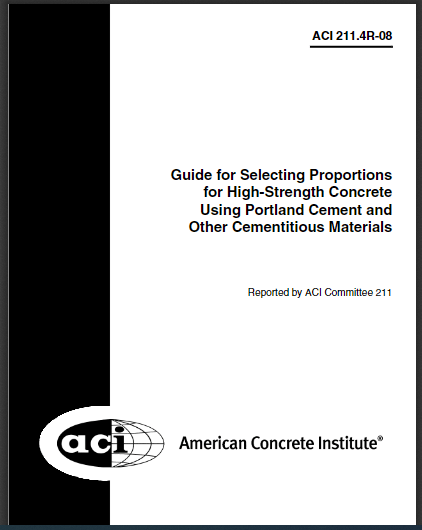 Guide for Selecting Proportions for High-Strength Concrete Using Portland Cement and Other Cementitious Materials 1