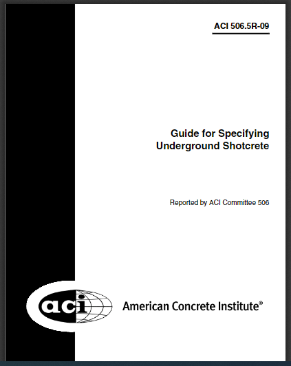 Guide for Specifying Underground Shotcrete (ACI 506.5R-09) 13