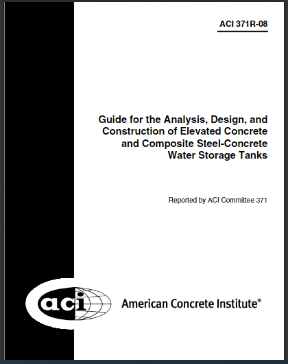 Guide for the Analysis, Design, and Construction of Elevated Concrete and Composite Steel-Concrete Water Storage Tanks 2