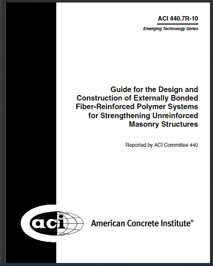 Guide for the Design and Construction of Externally Bonded Fiber-Reinforced Polymer Systems for Strengthening Unreinforced Masonry Structures 1