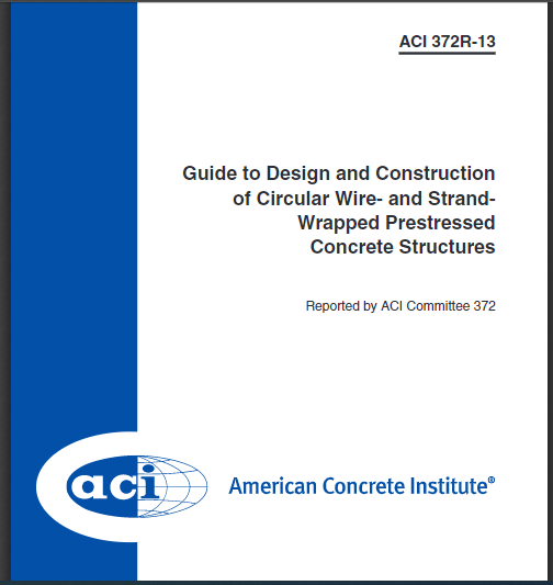 Guide to Design and Construction of Circular Wire- and Strand-Wrapped Prestressed Concrete Structures 2