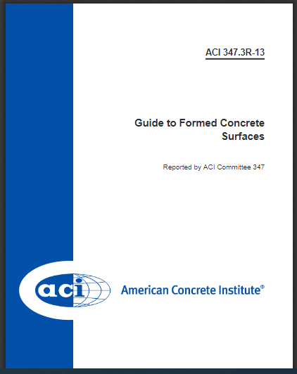 Guide to Formed Concrete Surfaces (ACI 347.3R-13) 2