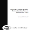 Load Tests of Concrete Structures: Methods, Magnitude, Protocols, and Acceptance Criteria 1