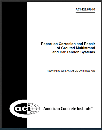 Report on Corrosion and Repair of Grouted Multistrand and Bar Tendon Systems 2