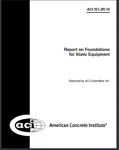 Report on Foundations for Static Equipment 2