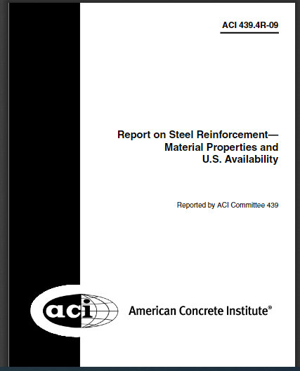 Report on Steel Reinforcement—Material Properties and U.S. Availability 2