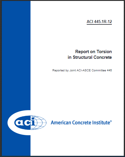 Report on Torsion in Structural Concrete (ACI 445.1R-12) 2
