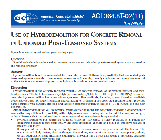 Use of Hydro demolition for Concrete removal in Unbonded Post-tensioned systems (ACI 364.8T-02(11)) 2