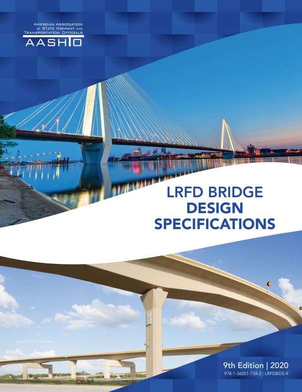 AASHTO LRFD Bridge Design Specifications (9th Edition) 1