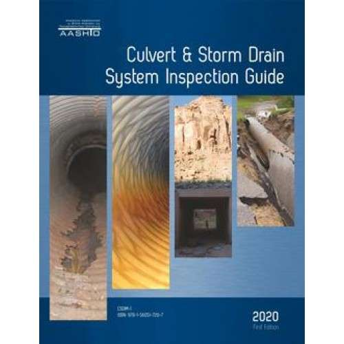  AASHTO CSDIM 1 Culvert and Storm Drain System Inspection Guide 2020 2