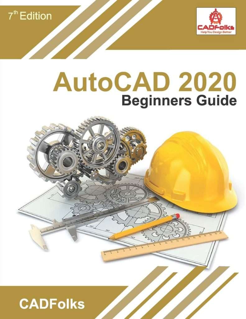 AutoCAD 2020 Beginners Guide 9