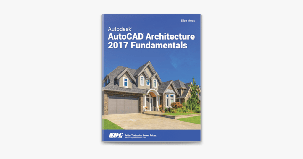 AutoCAD Architecture 2017 Fundamentals 17