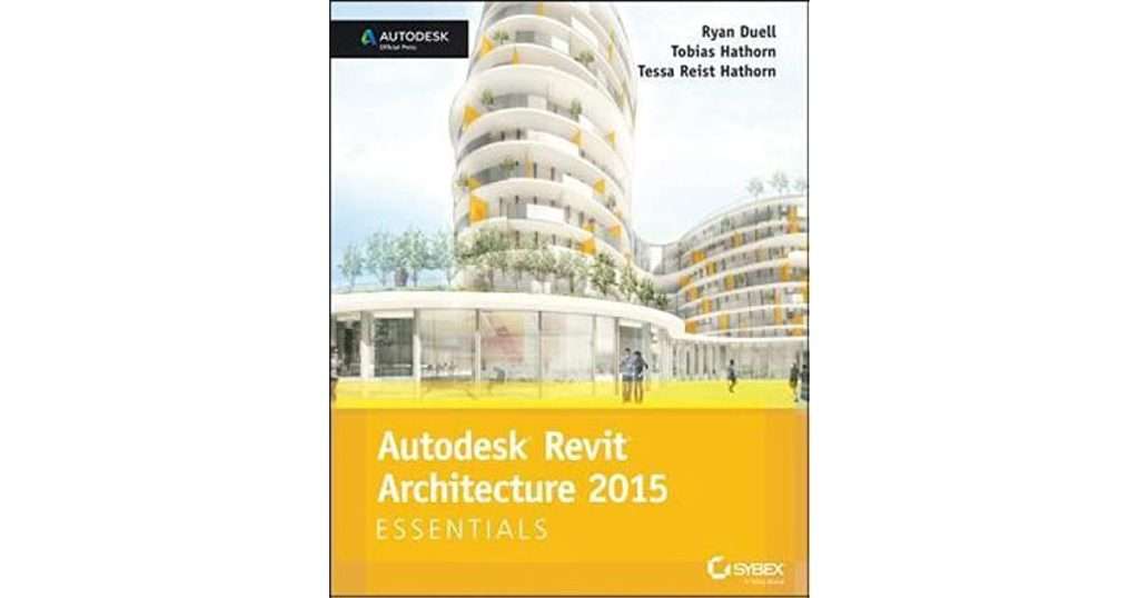 Autodesk® Revit® Architecture 2015 Essentials 2