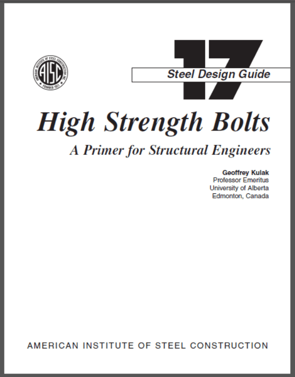 High Strength Bolts A Primer for Structural Engineers 18