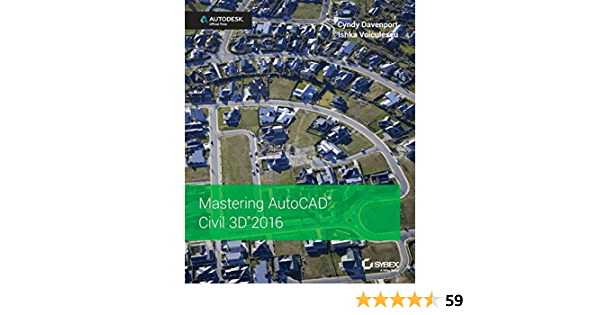 Mastering AutoCAD Civil 3D 2016 12