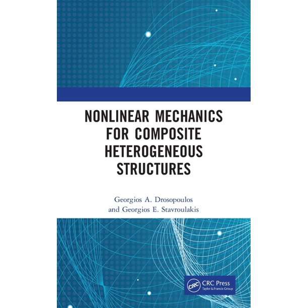 Nonlinear Mechanics for Composite Heterogeneous Structures 2