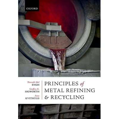 PRINCIPLES OF METAL REFINING AND RECYCLING 2