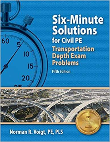 Six Minute solutions for Civil PE Exam-Trans 2