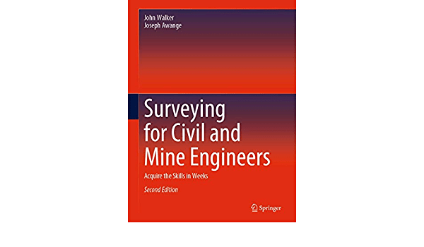 Surveying for Civil and Mine Engineers 2