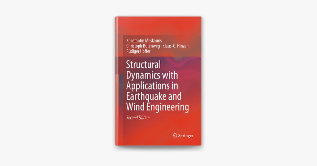 Structural Dynamics with Applications in Earthquake and Wind Engineering 9
